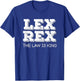 Lex Rex - The Law is King T-Shirt - T-Shirt | Royal