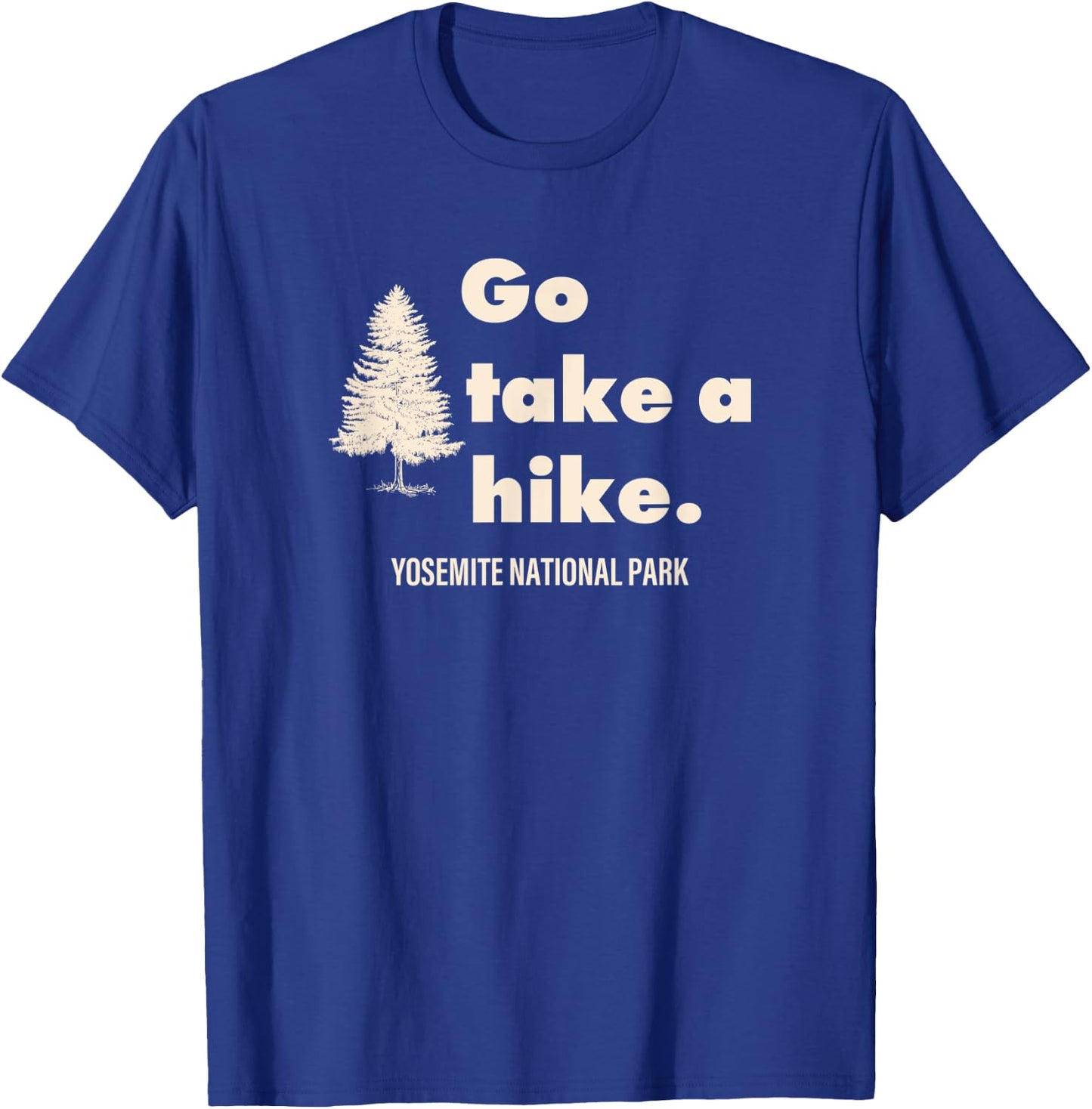 Yosemite National Park Go Take A Hike Retro T-Shirt - T-Shirt | Royal