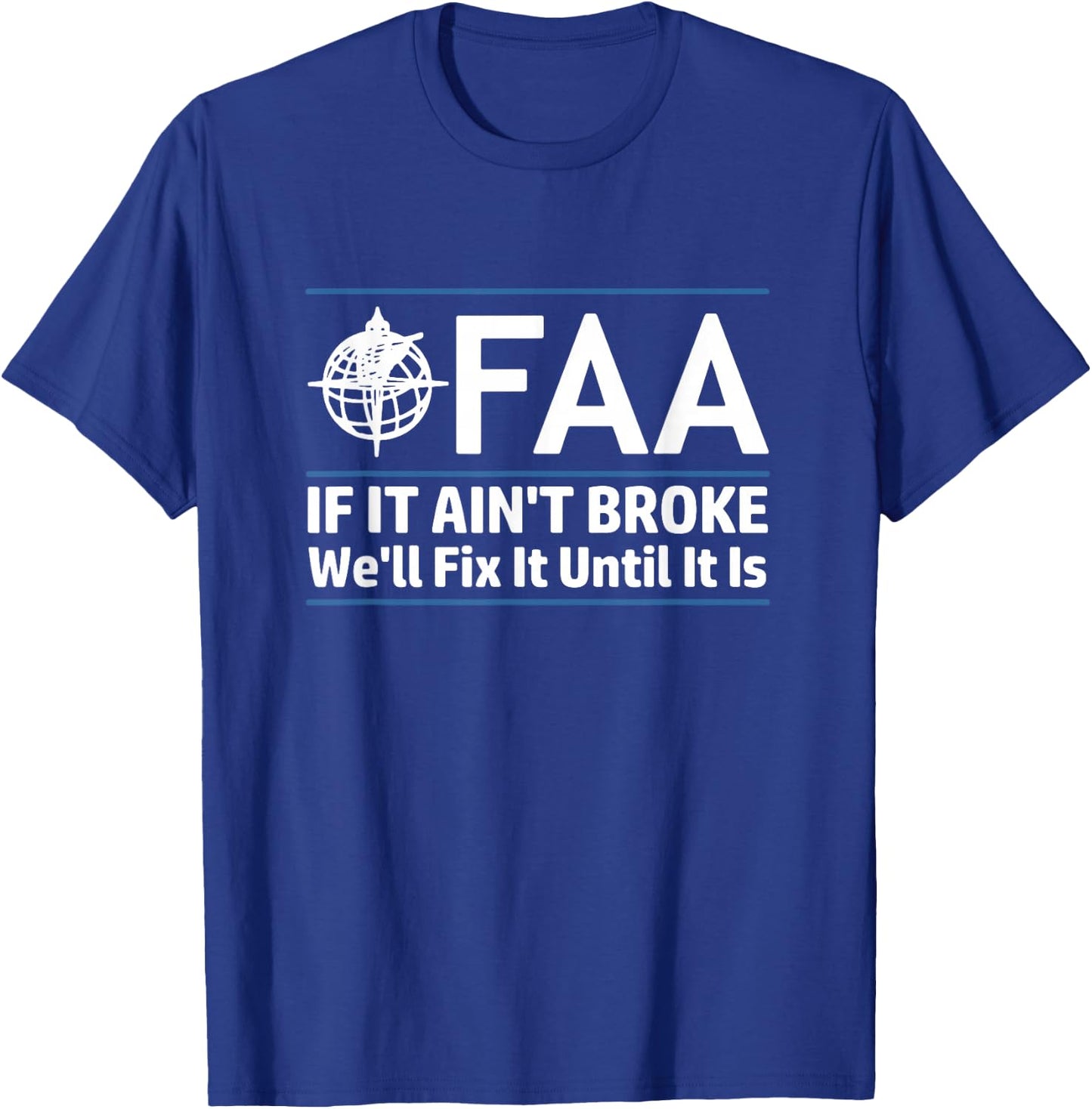 FAA Federal Aviation Authority Shirt Funny Conservative Gift T-Shirt - T-Shirt | Royal