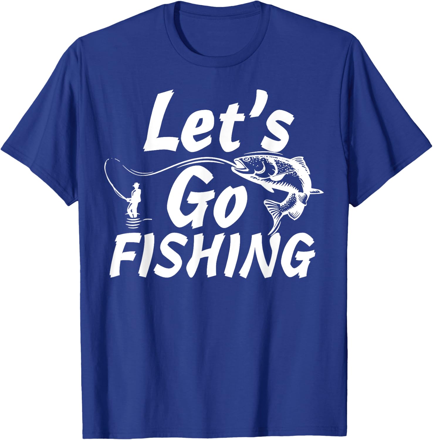 Let’s Go Fishing Shirt Fishing Lovers Or Fisherman Gift T-Shirt - T-Shirt | Royal