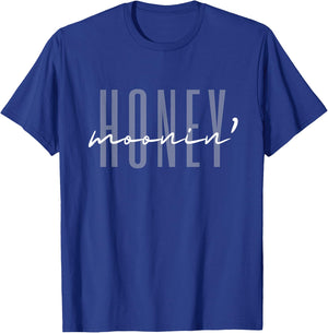Honey Moonin Fun Honeymooning Honeymoon Vacation T-Shirt - T-Shirt | Royal