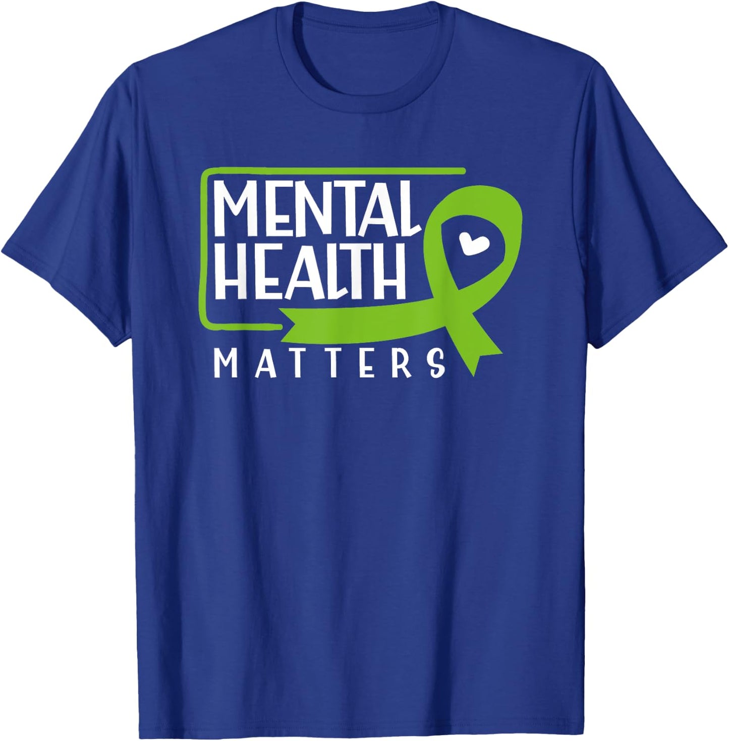 Mental Health Matters Men Women Kids Mental Health Awareness T-Shirt - T-Shirt | Royal