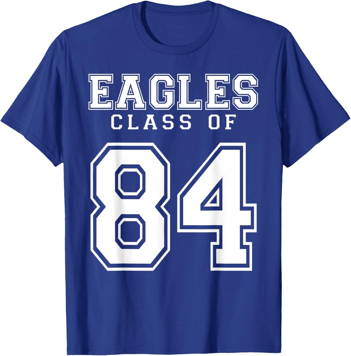 Class Of 1984 Eagles Custom Graduation Senior Personalized T-Shirt - T-Shirt | Royal