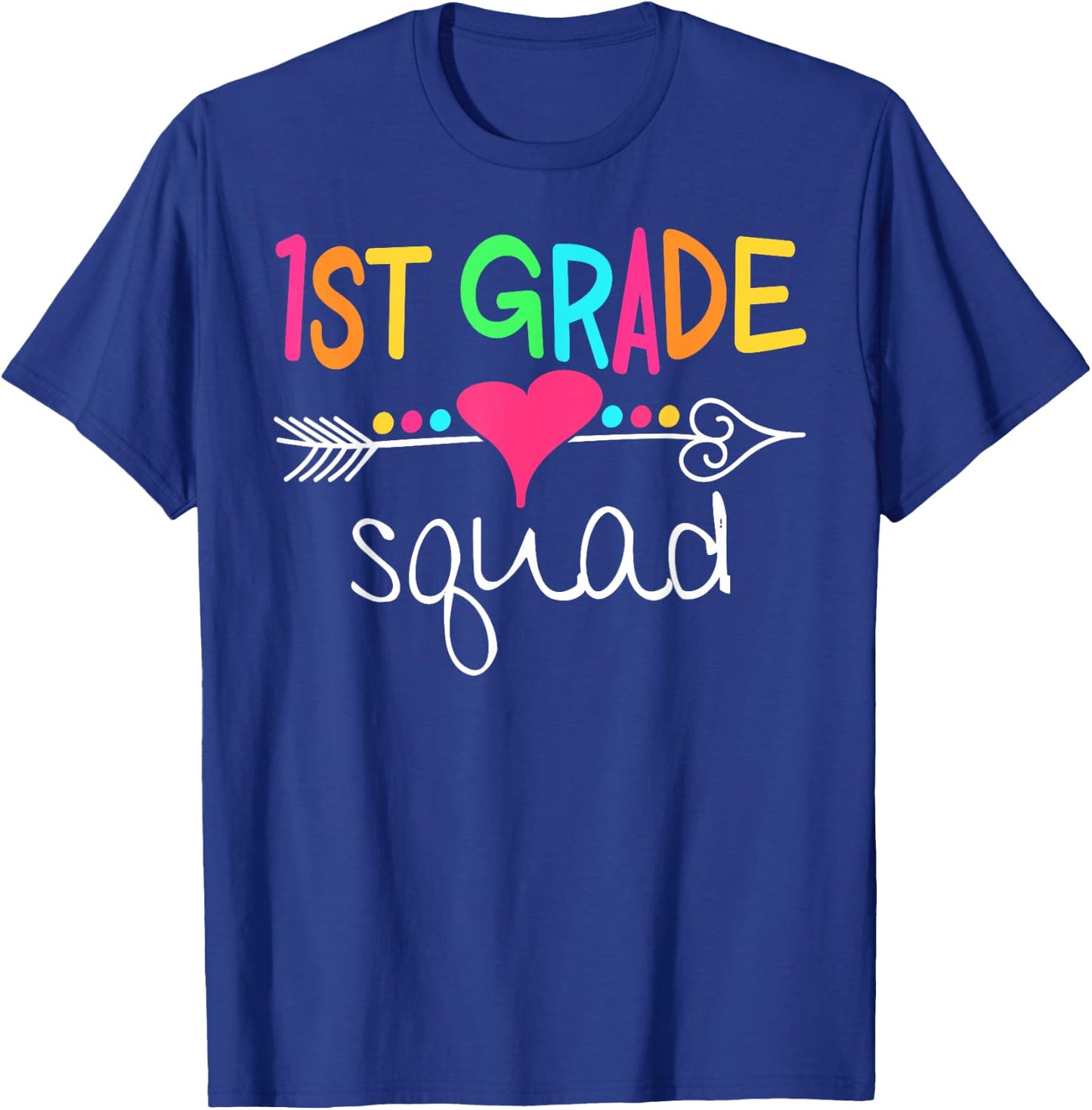 1st Grade Squad First Teacher Student Team Back To School Women Girls Kids T-Shirt - T-Shirt | Royal