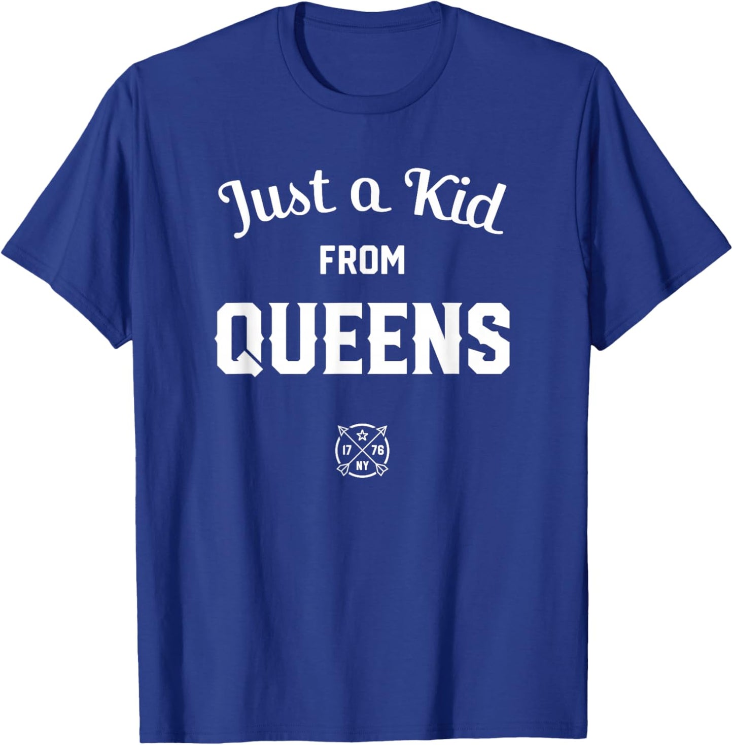 Just a Kid from Queens, New York City, NYC, New York, NY T-Shirt - T-Shirt | Royal