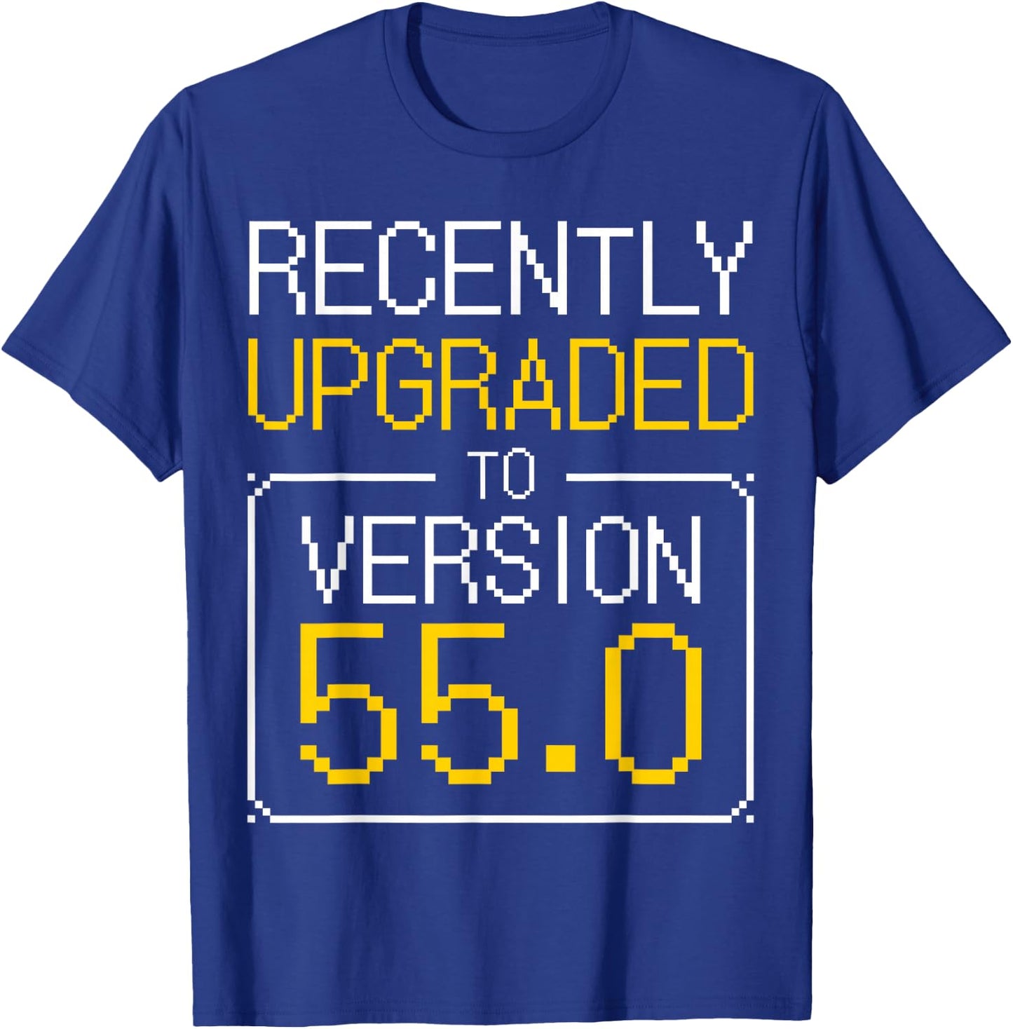 55th Birthday I 55 Years Old I Upgrade Version 55.0 T-Shirt - T-Shirt | Royal