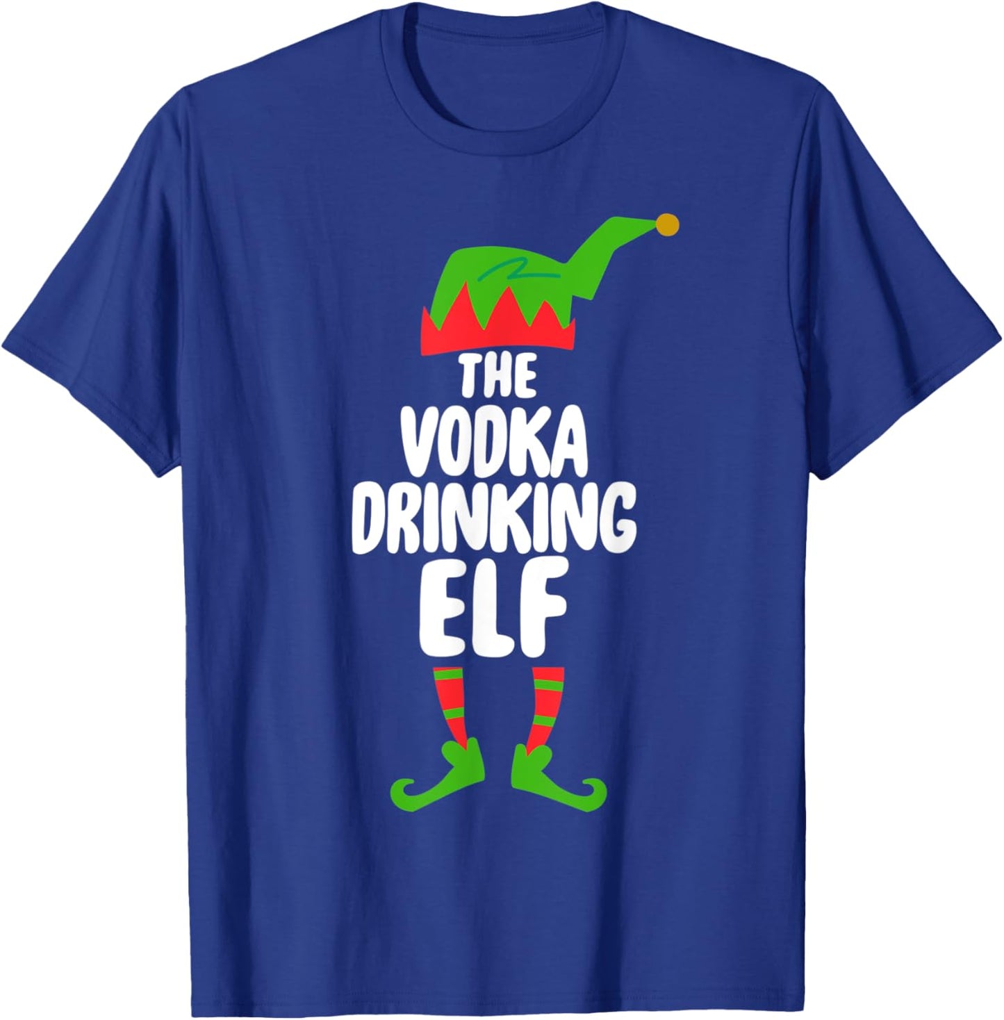 Funny The Vodka ELF Shirt Christmas Holiday Gift T-Shirt - T-Shirt | Royal