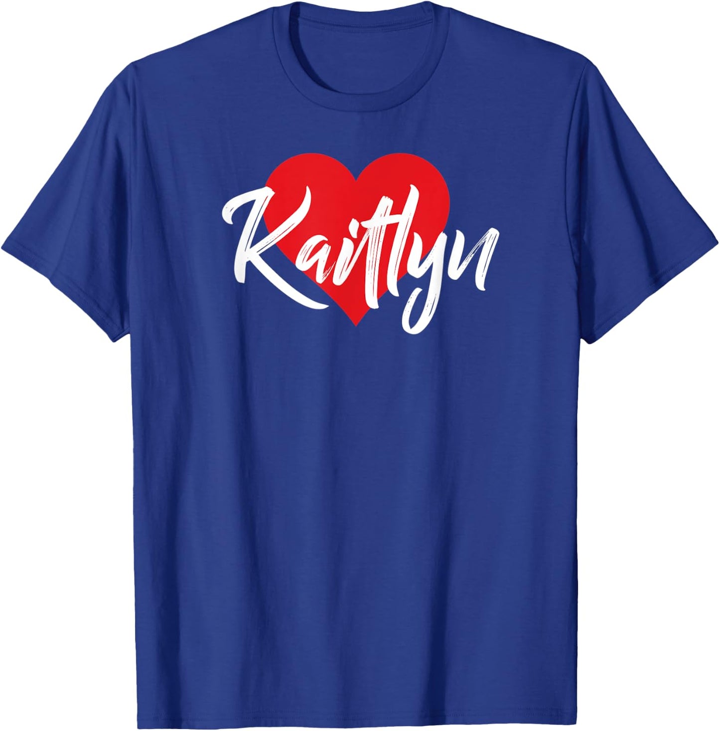 I Love Kaitlyn First Name I Heart Named T-Shirt - T-Shirt | Royal