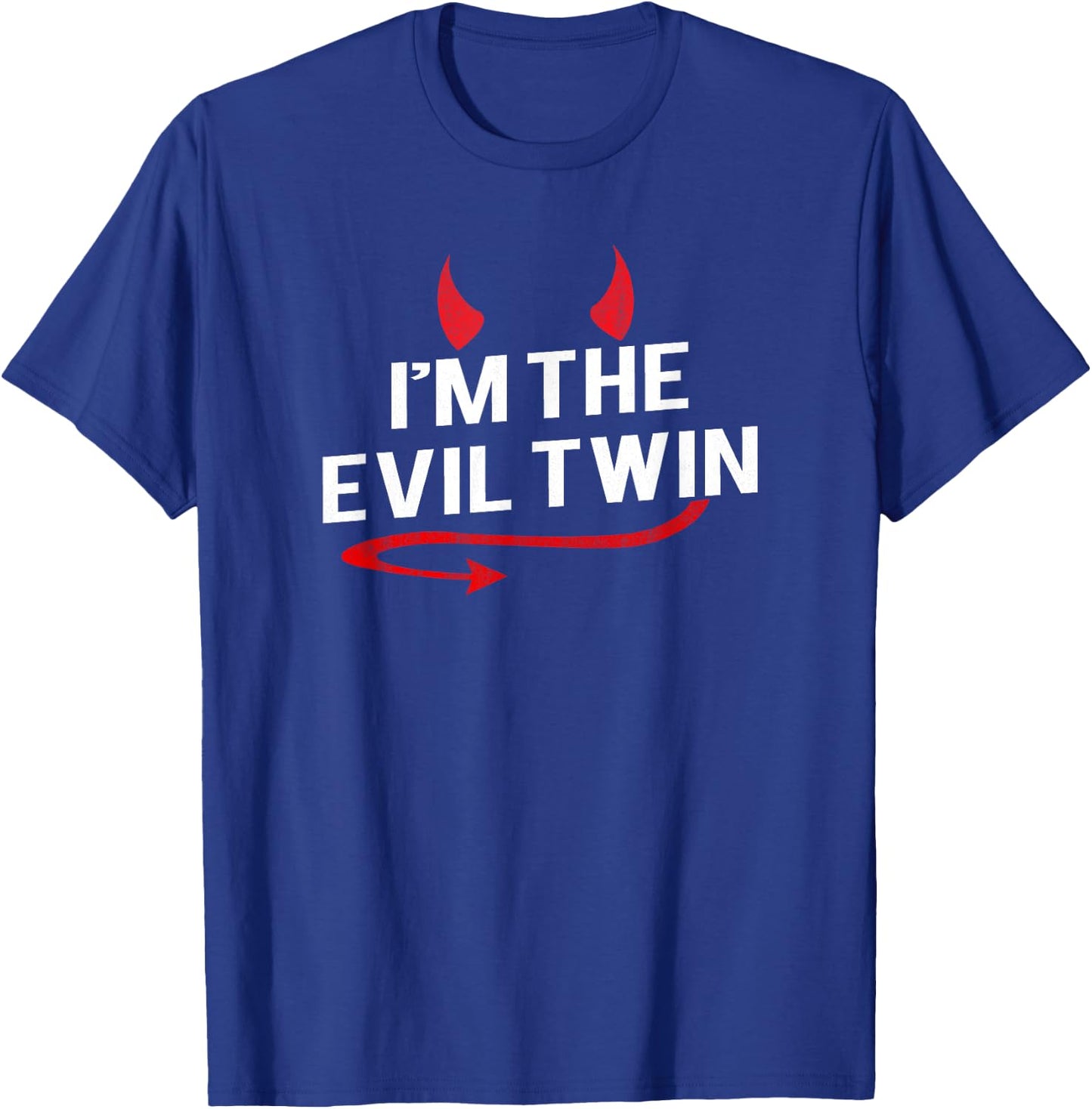 I'm the Evil Twin Funny Halloween Costume T-Shirt - T-Shirt | Royal