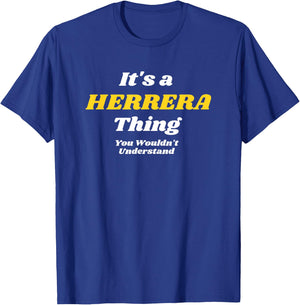 IT'S A HERRERA THING YOU WOULDN’T UNDERSTAND | Family T-Shirt - T-Shirt | Royal