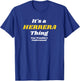 IT'S A HERRERA THING YOU WOULDN’T UNDERSTAND | Family T-Shirt - T-Shirt | Royal