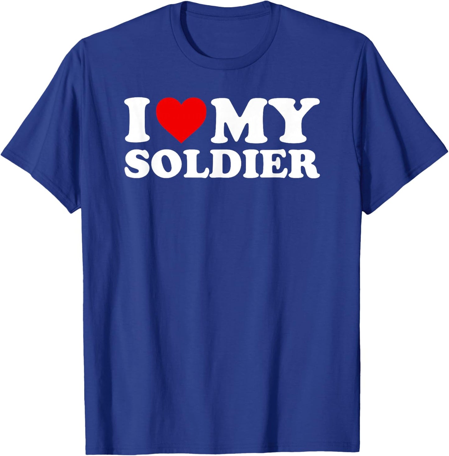 I Love My Soldier with Heart T-Shirt - T-Shirt | Royal