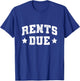 Funny Workout Rents Due Gym Weight Lifting Bodybuilding T-Shirt - T-Shirt | Royal