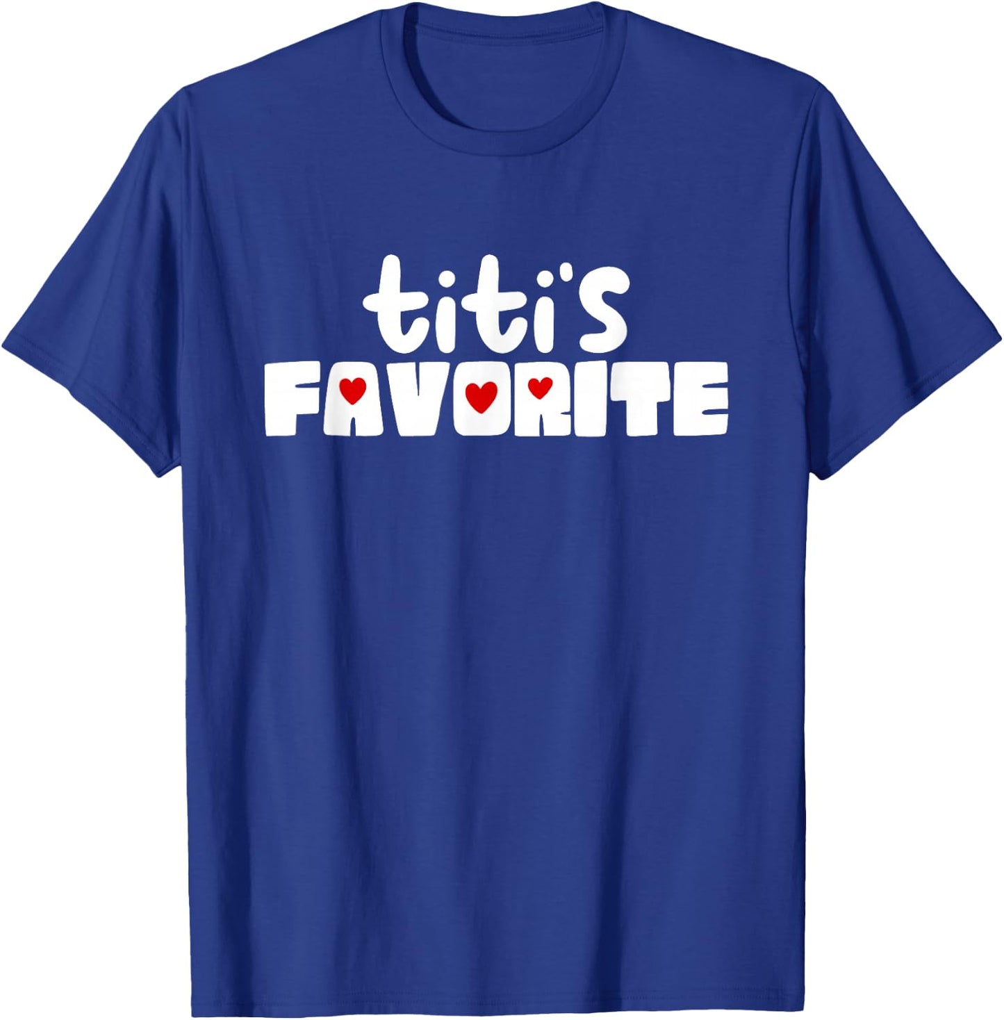Titi's Favorite Grandchild Funny Mother's Day T-Shirt - T-Shirt | Royal