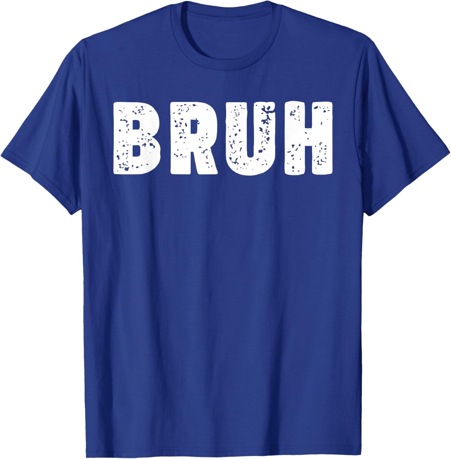 Bruh T-Shirt - T-Shirt | Royal