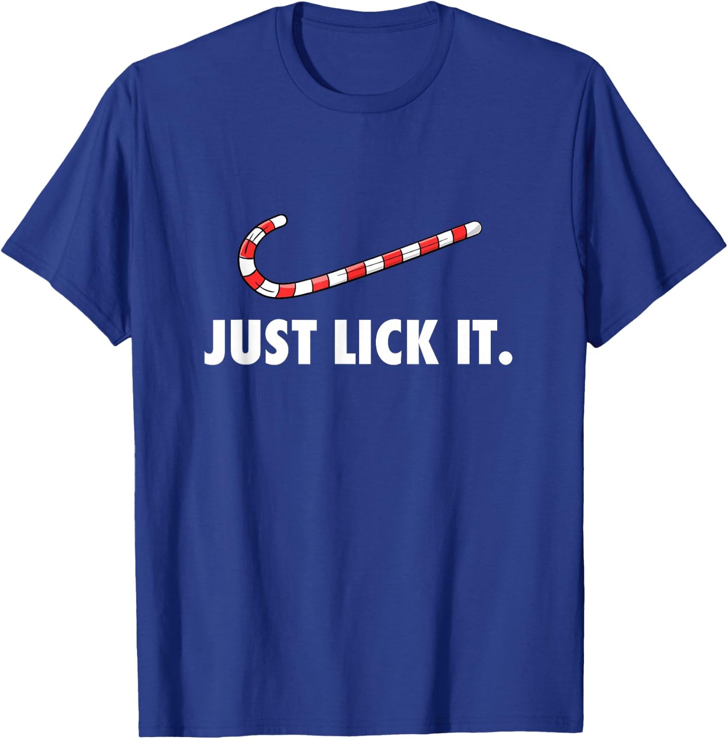 Just Lick It. Naughty Christmas Candy Cane T-Shirt - T-Shirt | Royal