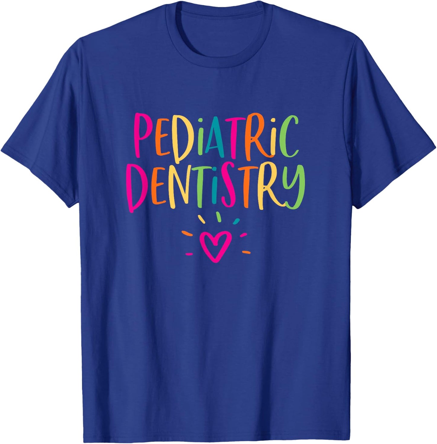 Pediatric Dentistry Gift Staff Matching Team Dentist DDS T-Shirt - T-Shirt | Royal