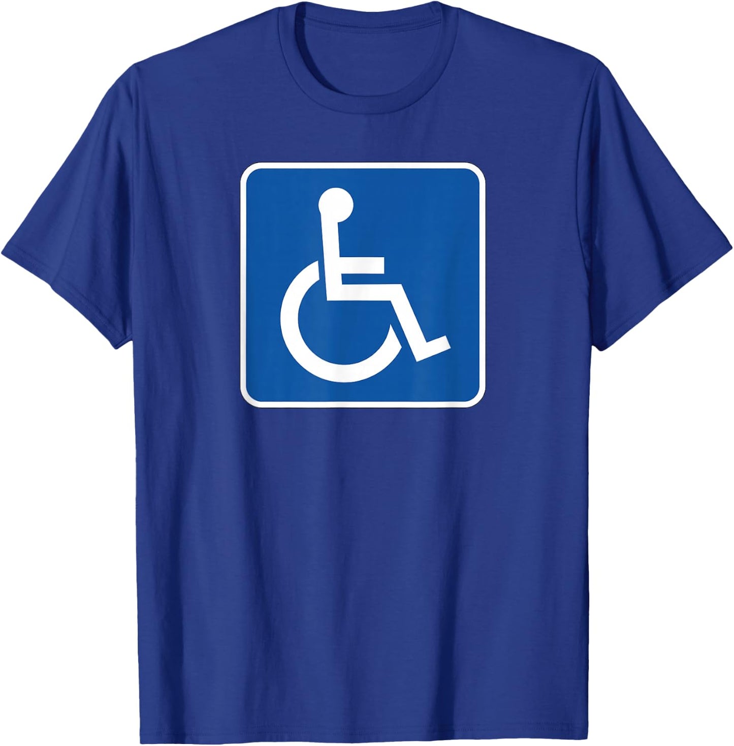 Handicap Sign Disability Sign Wheelchair T-Shirt - T-Shirt | Royal