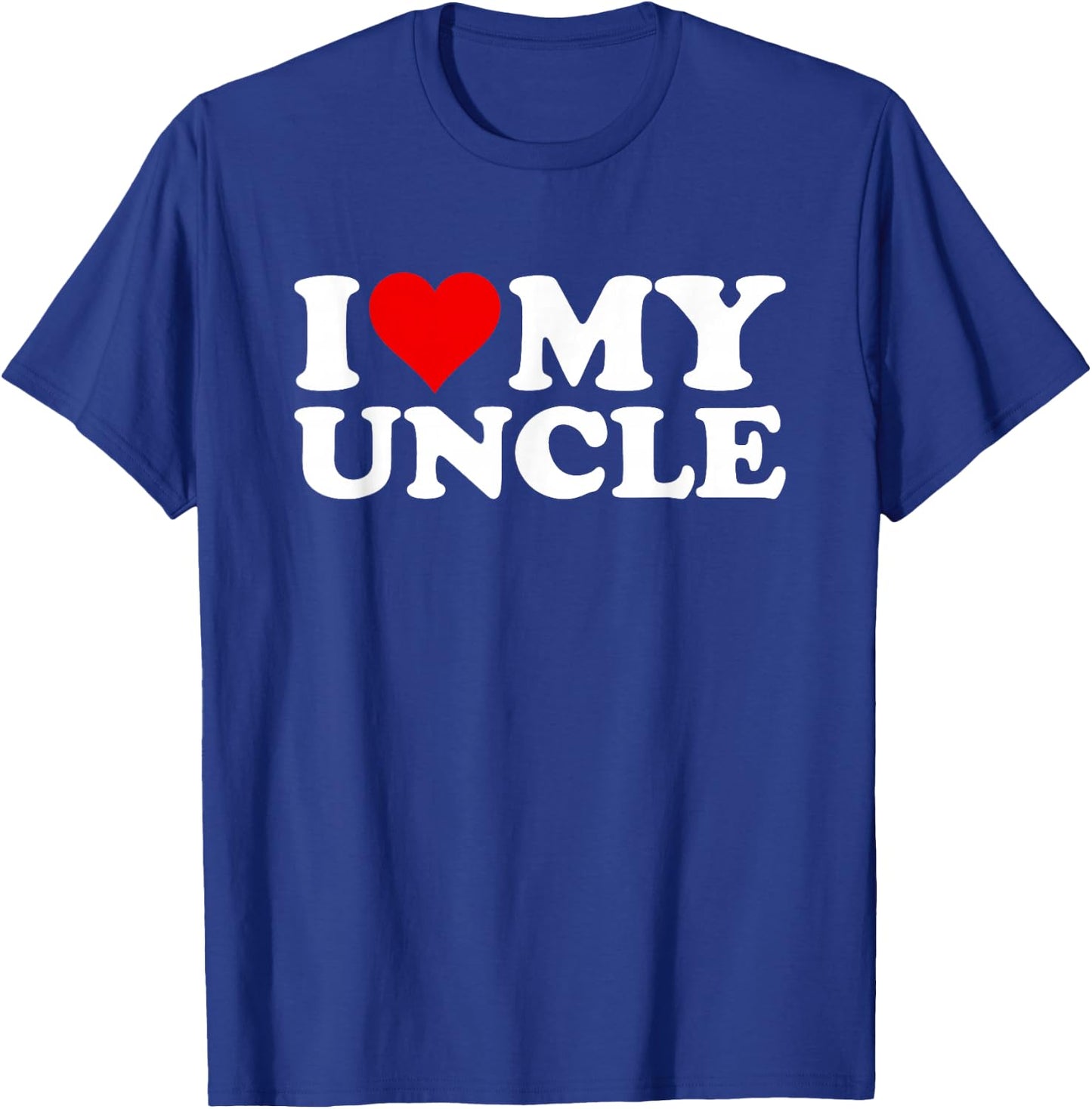 I Love Heart My Uncle T-Shirt - T-Shirt | Royal