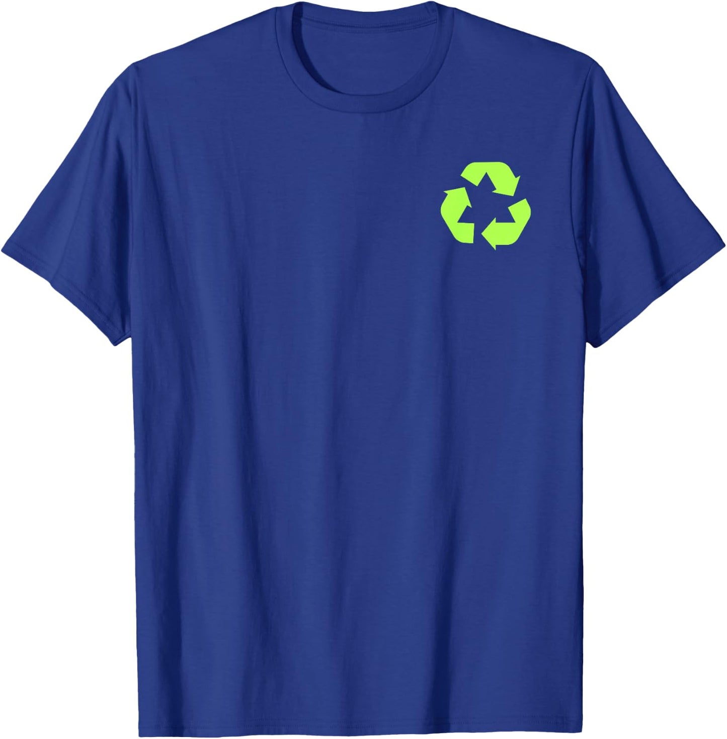 Recycles Earth Environmental Sustainability Recycling Day T-Shirt - T-Shirt | Royal