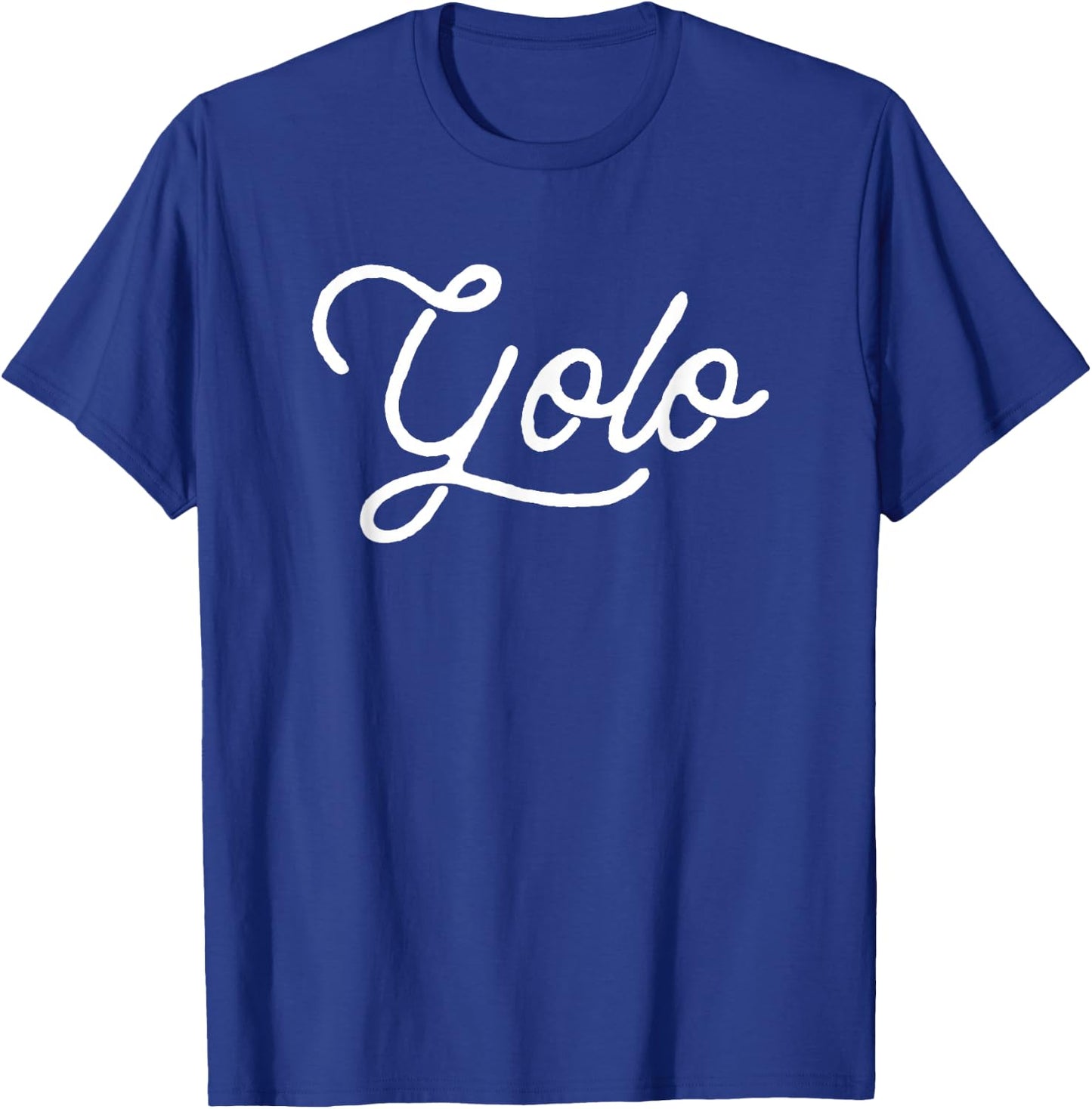 YOLO - You Only Live Once Handwritten T-Shirt - T-Shirt | Royal