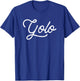 YOLO - You Only Live Once Handwritten T-Shirt - T-Shirt | Royal