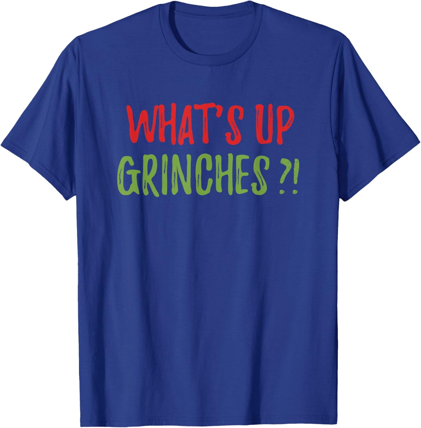 What's Up Party Pooper Funny Christmas Xmas Greeting Pajamas T-Shirt - T-Shirt | Royal