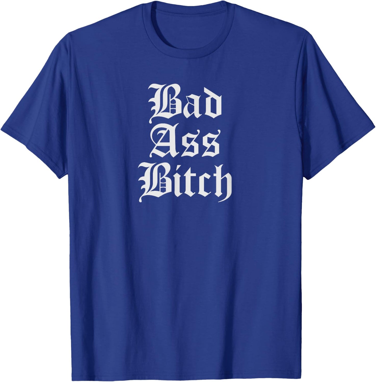 Chola Shirt Earrings Chicana Gifts Bad Ass Bitch T-Shirt - T-Shirt | Royal