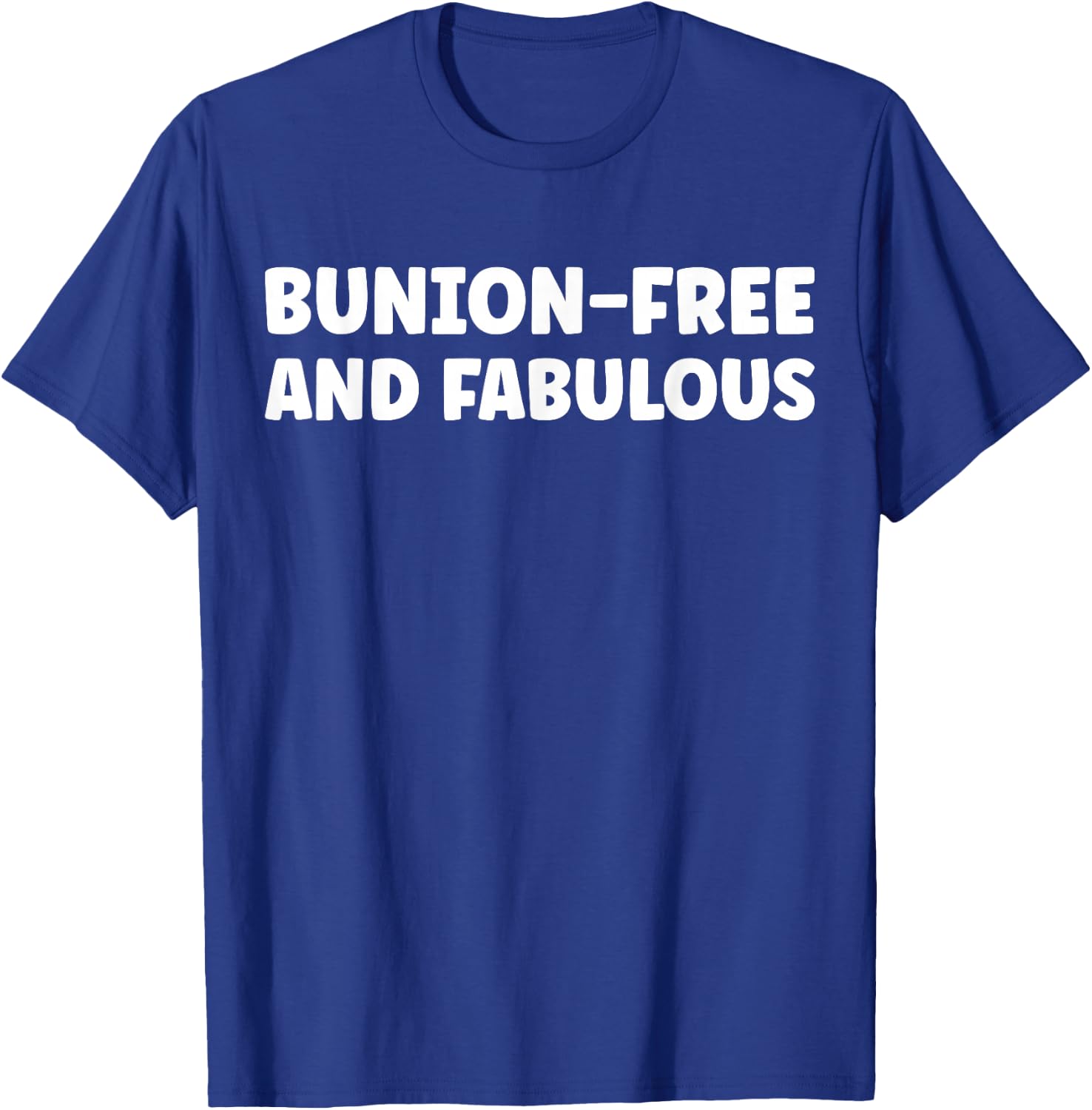 Bunion Removal Surgery Gifts & Funny Bunionectomy T-Shirt - T-Shirt | Royal
