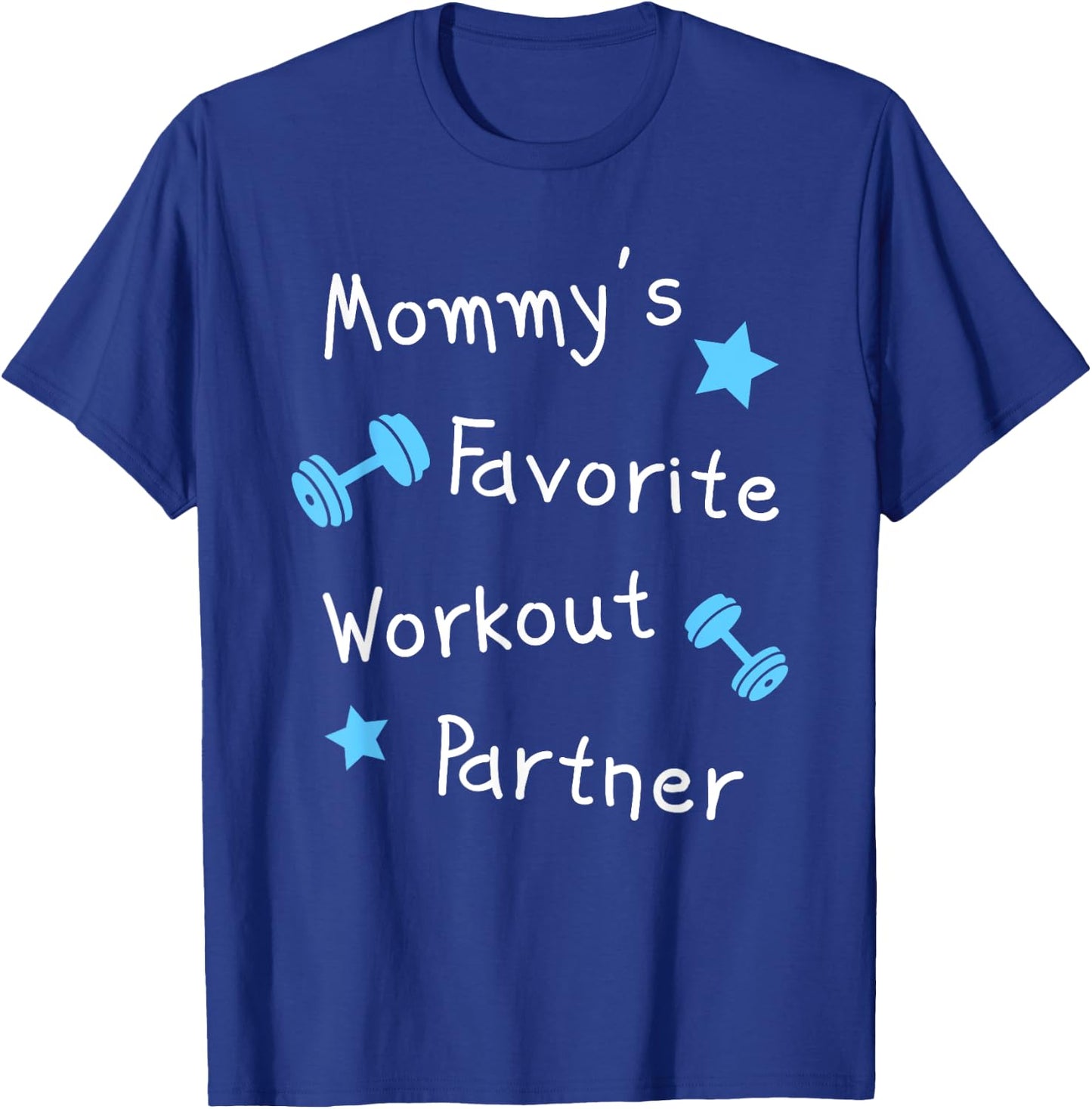 Mommy's Favorite Workout Partner – Kids Cute Fitness (Boys) T-Shirt - T-Shirt | Royal