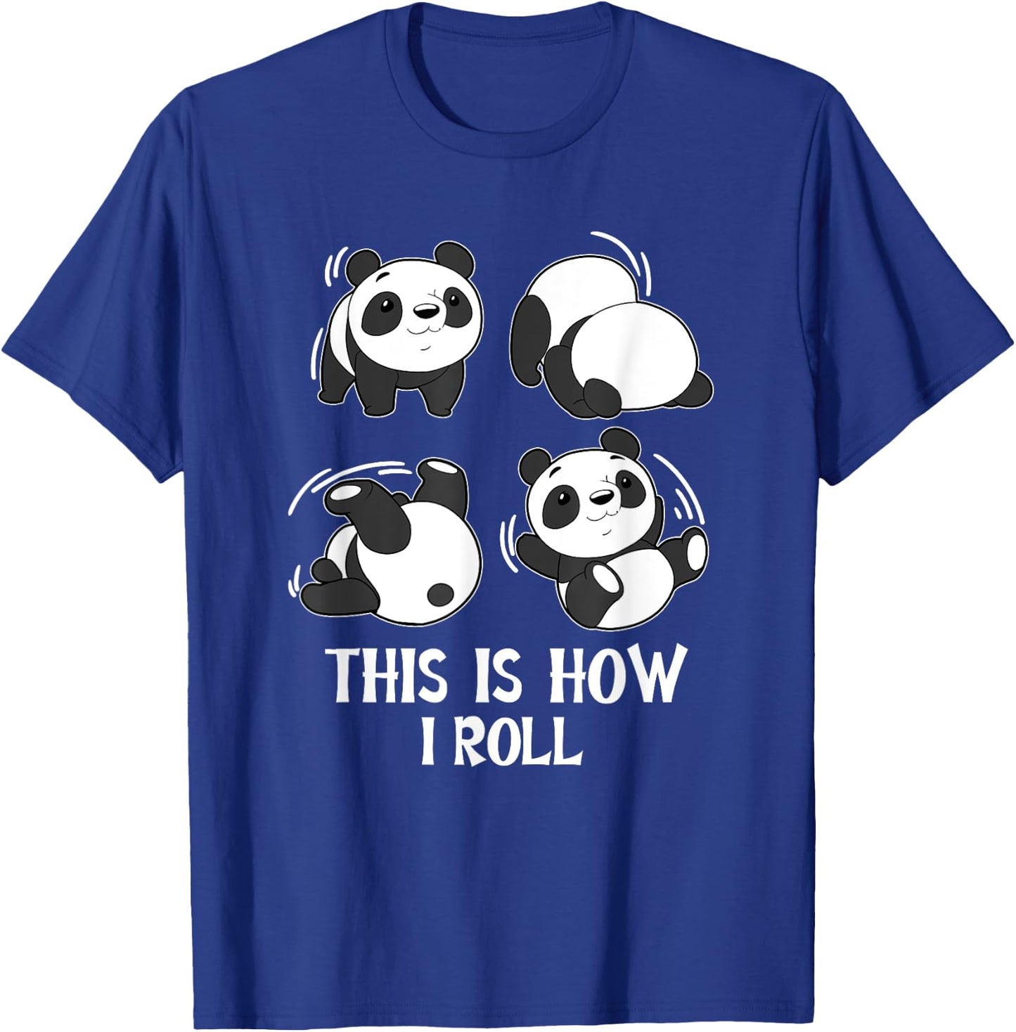 Cute This Is How I Roll Panda Yoga Somersault Tumble Pandas T-Shirt - T-Shirt | Royal