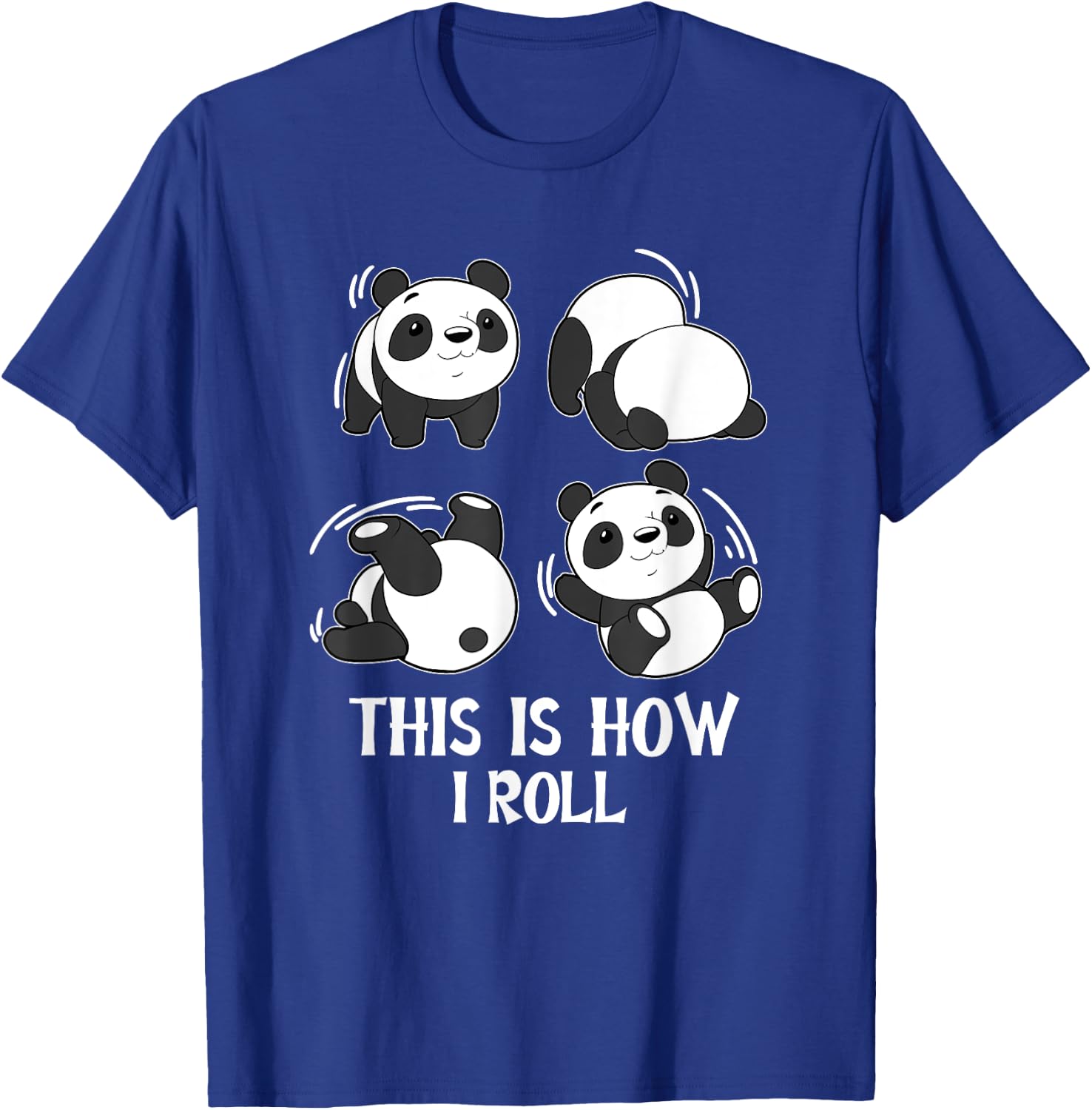 Cute This Is How I Roll Panda Yoga Somersault Tumble Pandas T-Shirt - T-Shirt | Royal
