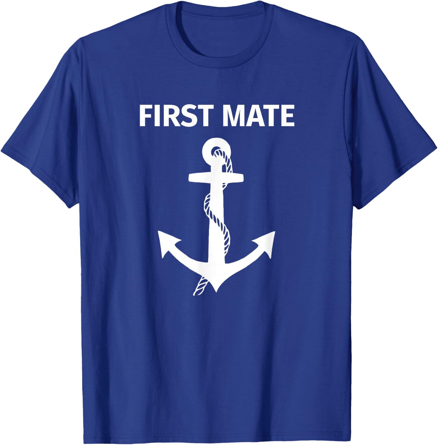 First Mate Matching Couple Boating and Sailing T-Shirt - T-Shirt | Royal