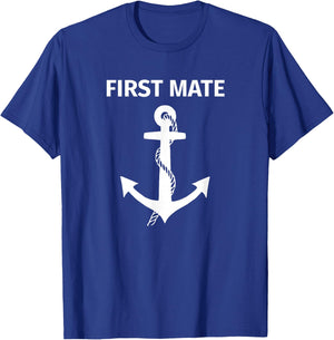 First Mate Matching Couple Boating and Sailing T-Shirt - T-Shirt | Royal