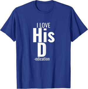 I Love His D- Love Her P- Funny Matching Couples T-Shirt - T-Shirt | Royal