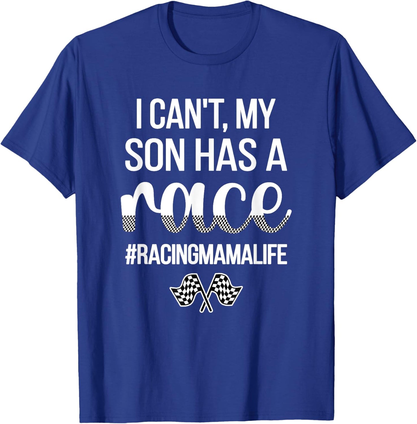Racing Mama Life Race Mother Of A Racer Racing Mom T-Shirt - T-Shirt | Royal