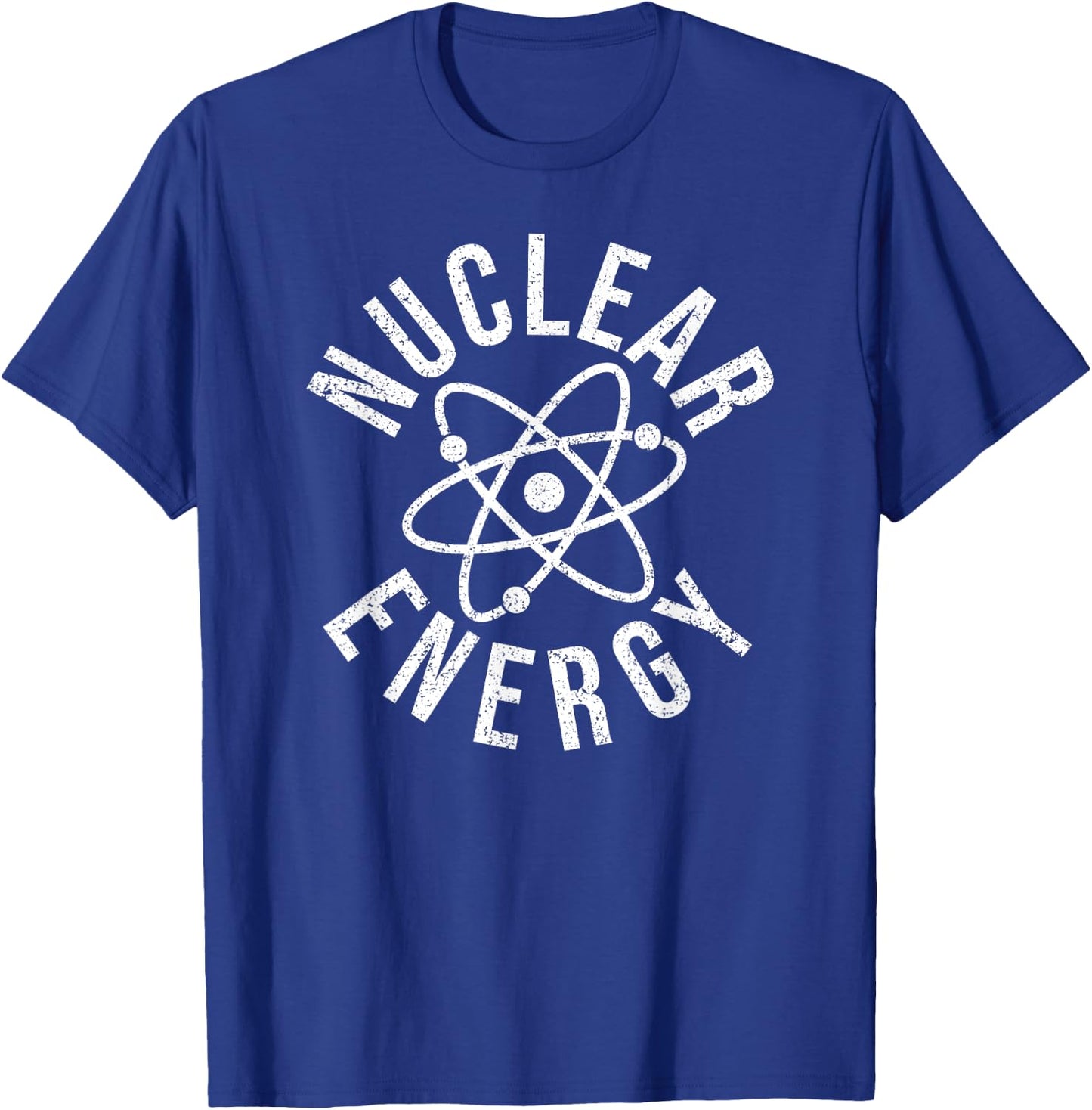 Nuclear Energy Atomic Energy Power Plant Engineer T-Shirt - T-Shirt | Royal