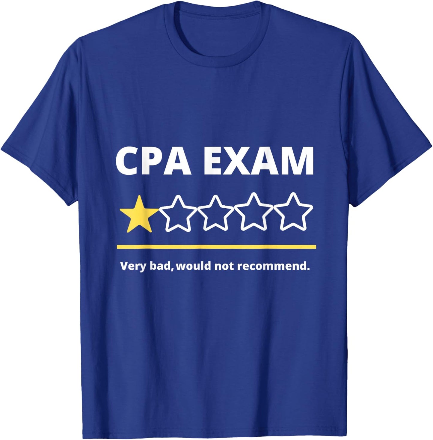 Funny CPA Exam Accountant women gift One Star T-Shirt - T-Shirt | Royal