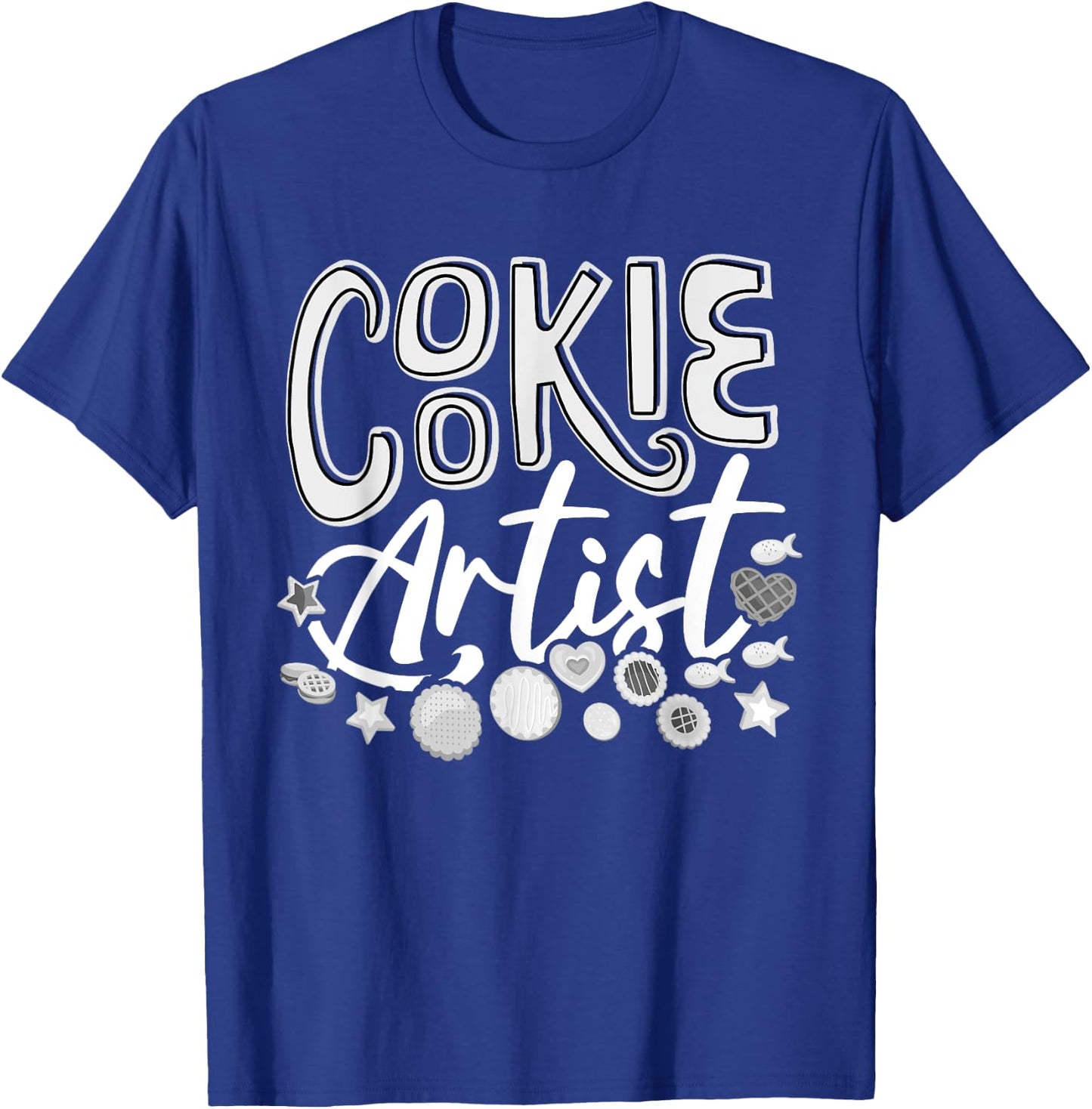 Funny Cookie Lover Artist Graphic Women Men Cookie Baker T-Shirt - T-Shirt | Royal