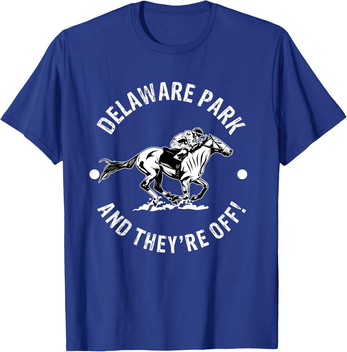 Delaware Park Racetrack Horse Racing Fan Equestrian DE Derby T-Shirt - T-Shirt | Royal