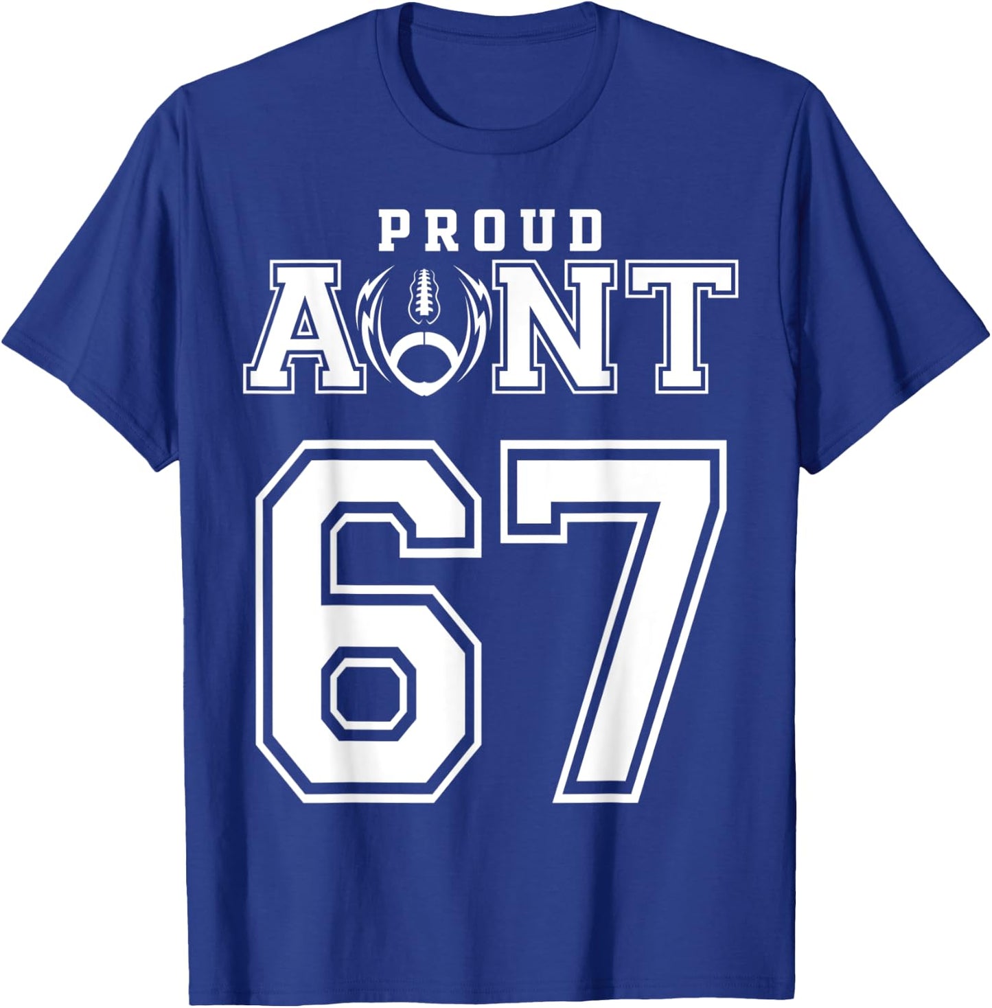 Custom Proud Football Aunt Number 67 Personalized T-Shirt - T-Shirt | Royal