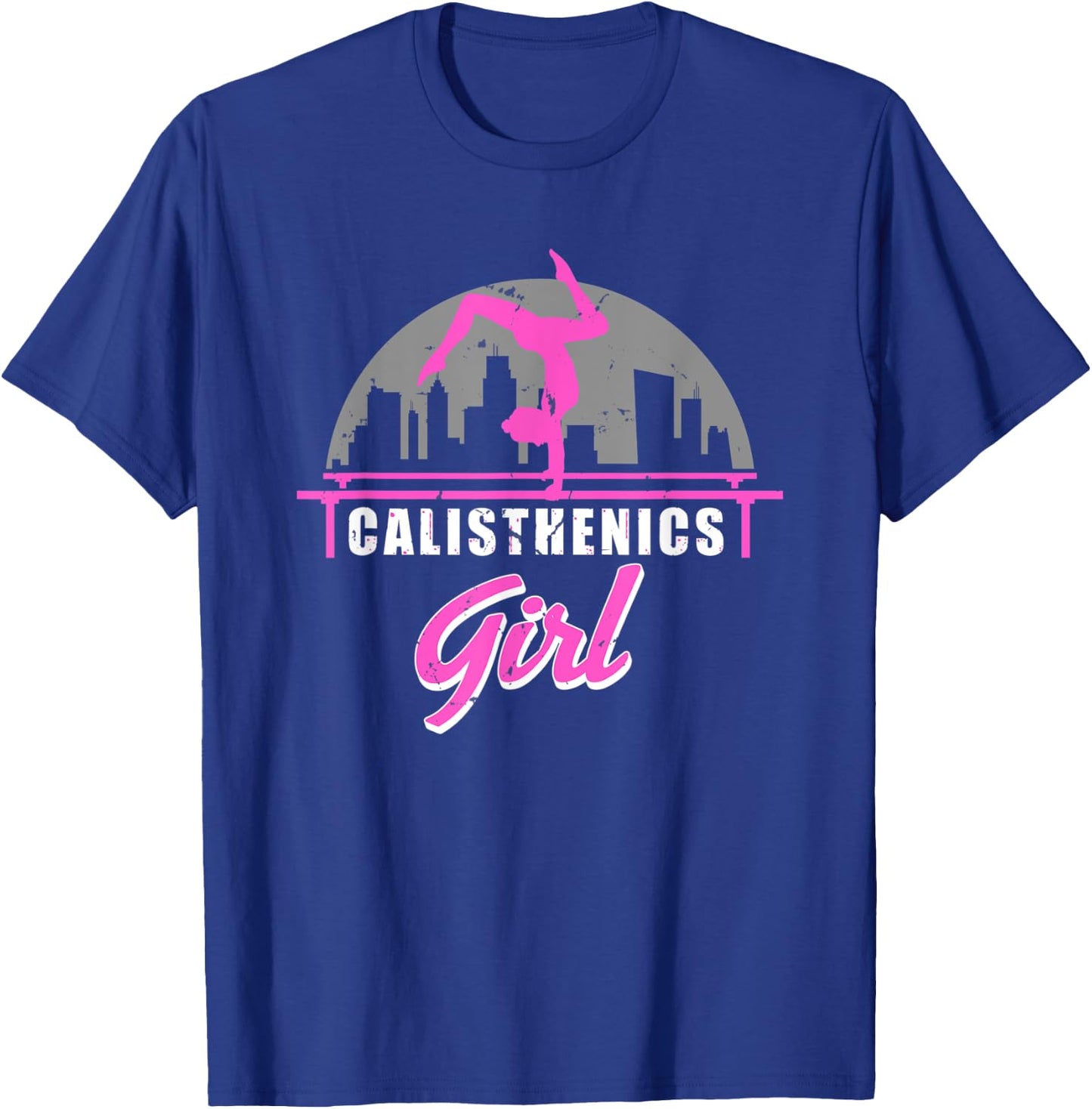 Calisthenics Girl Street Workout Handstand Strong Woman T-Shirt - T-Shirt | Royal