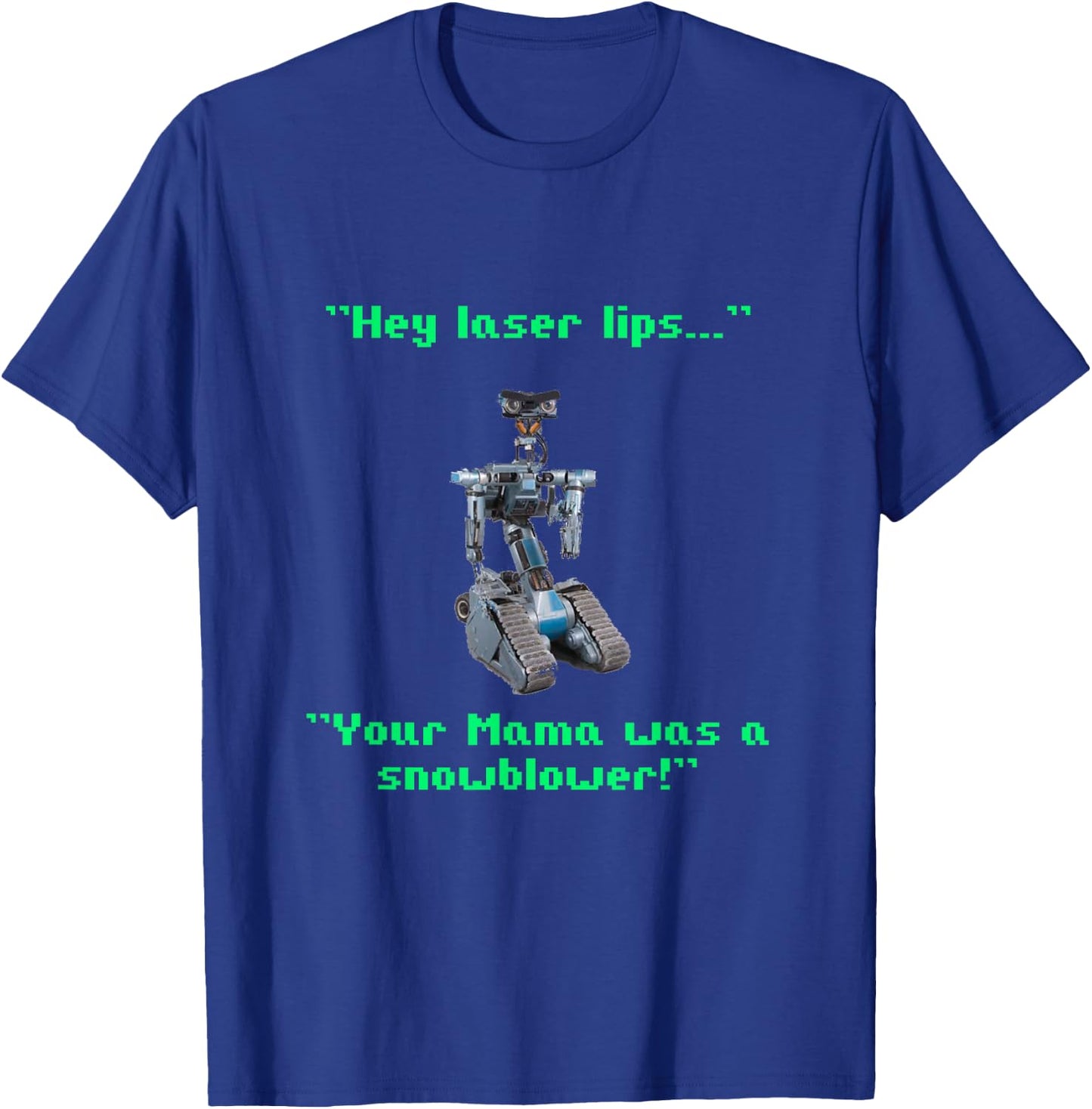 Funny 80s Sarcasm Robotics 5 Johnny Novelty T-Shirt - T-Shirt | Royal