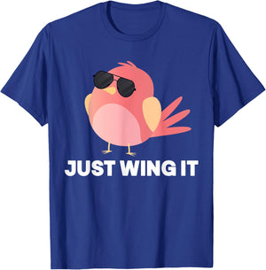 Bird Watching Just Wing It, Bird T-Shirt - T-Shirt | Royal