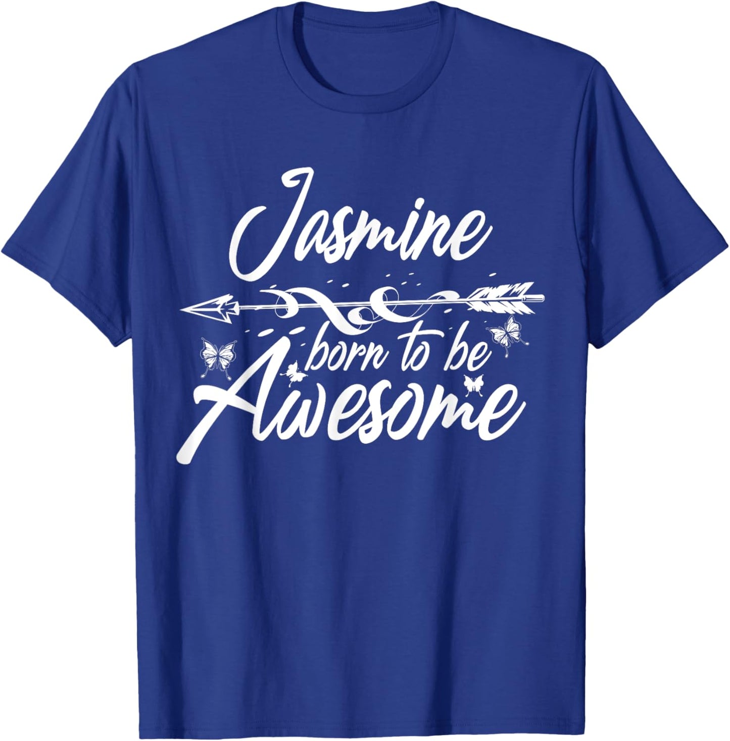 JASMINE Gift Name Funny Personalized Women Birthday Joke T-Shirt - T-Shirt | Royal