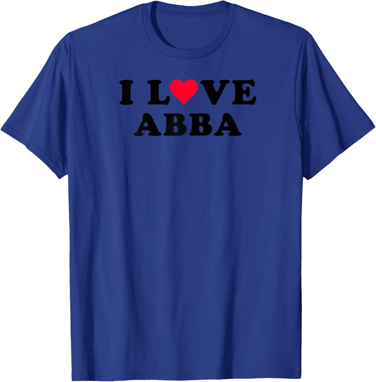 I Love Abba Matching Girlfriend & Boyfriend Abba Name Raglan Baseball T-Shirt - T-Shirt | Royal