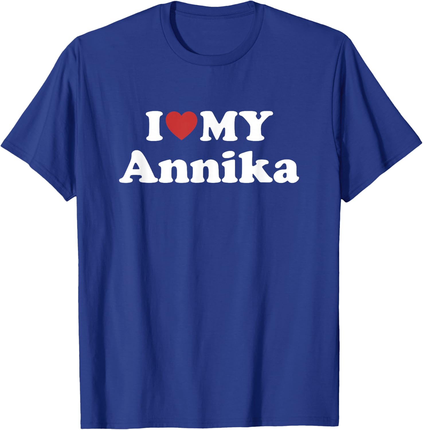 I Love My Annika First Name Matching Couple Outfit T-Shirt - T-Shirt | Royal