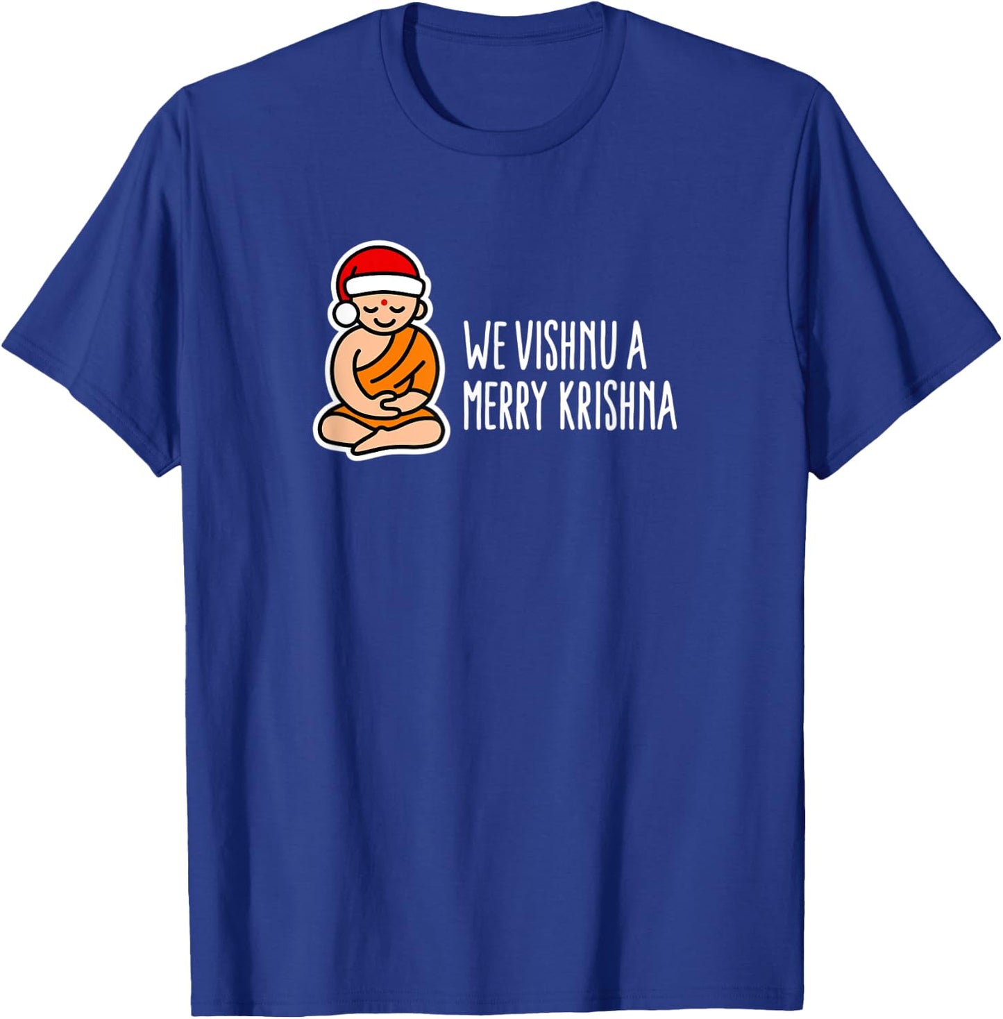 Funny Christmas puns We Vishnu a Merry Krishna Hindu Yoga T-Shirt - T-Shirt | Royal