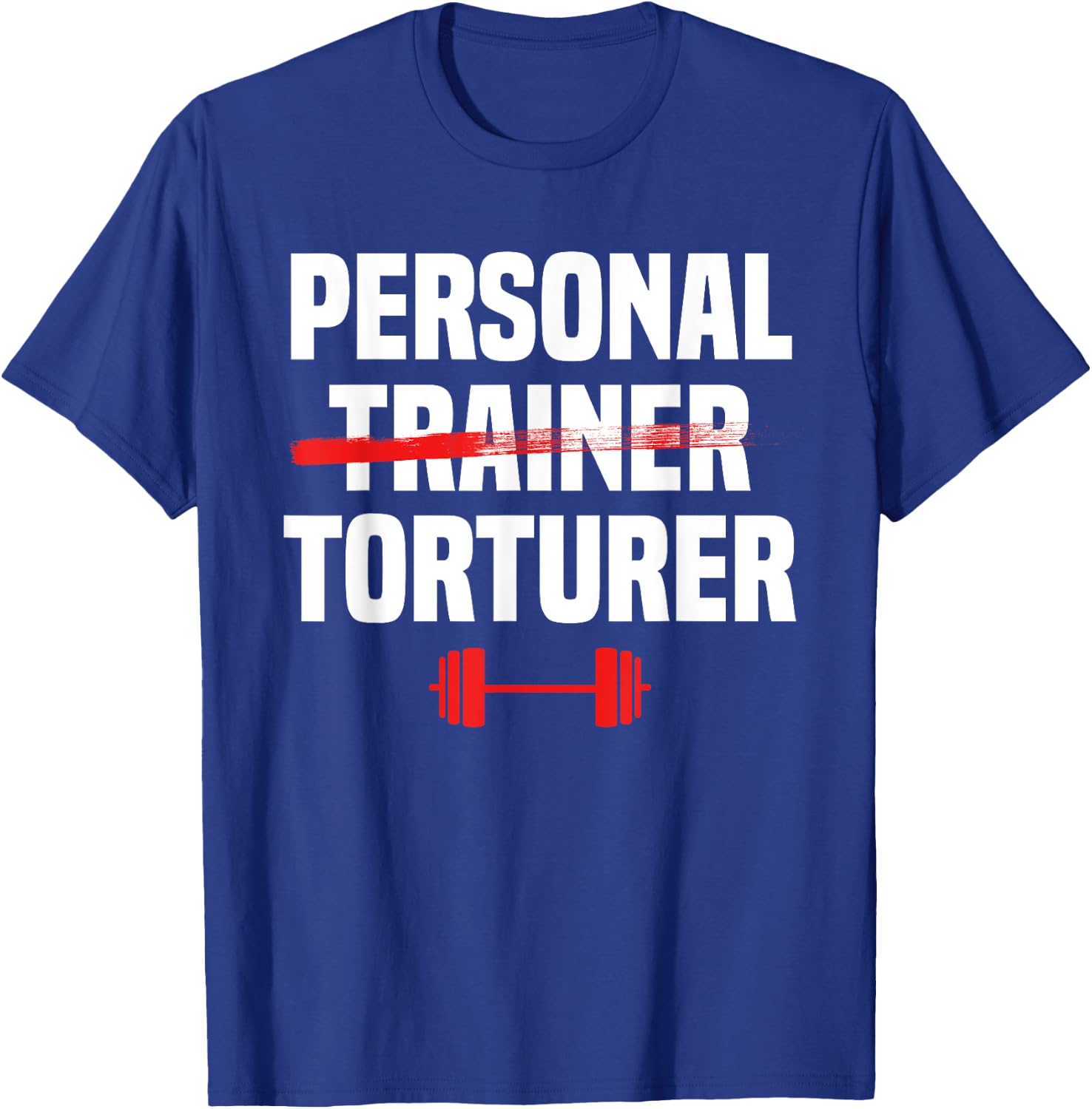 Personal Trainer Fitness Instructor Gym Exercise Coach T-Shirt - T-Shirt | Royal