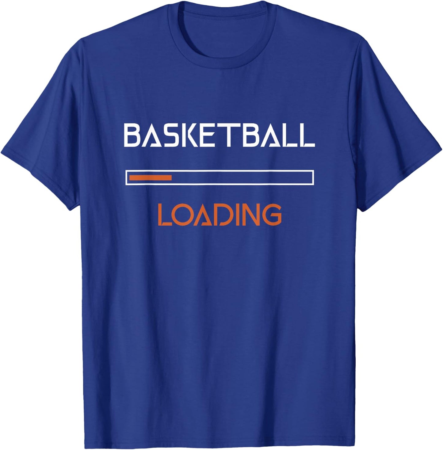 Basketball Loading Design For Funny Basketballs T-Shirt - T-Shirt | Royal